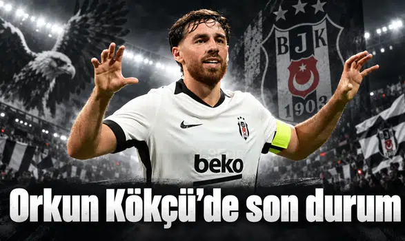Orkun Kökçü’de son durum