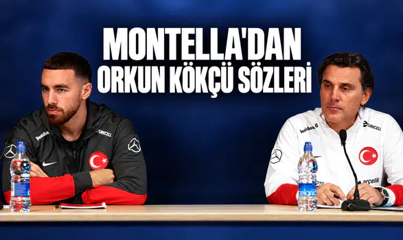 Montella'dan Orkun Kökçü sözleri