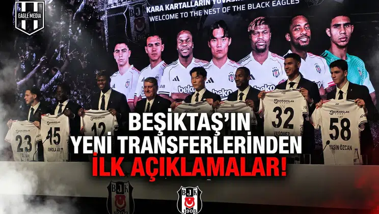 Beşiktaş'ın yeni transferlerinden ilk açıklamalar!