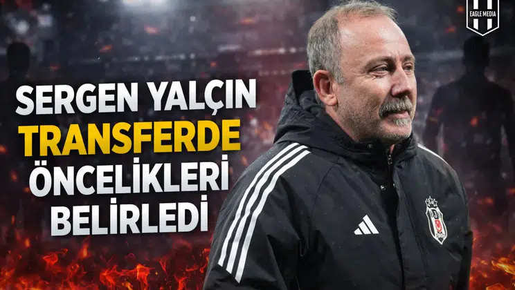 Sergen Yalçın transferde öncelikleri belirledi