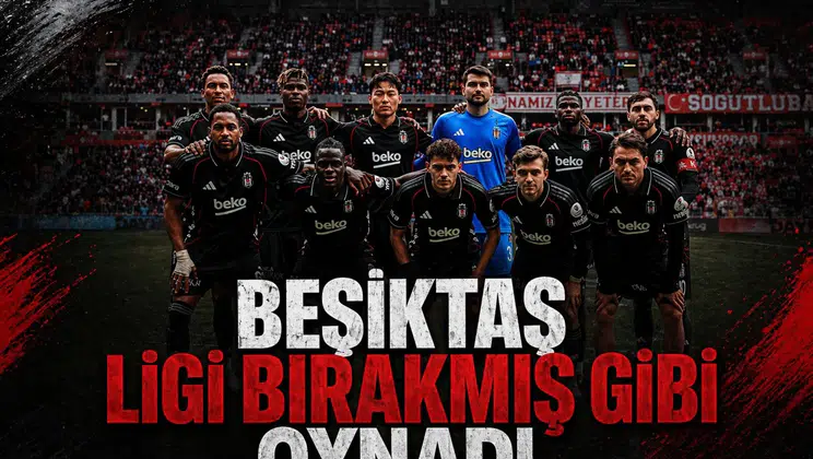 Beşiktaş ligi bırakmış gibi oynadı