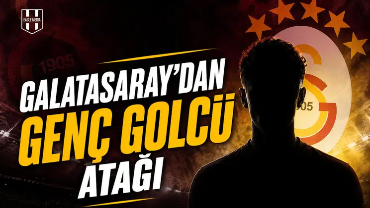 Galatasaray’dan genç golcü atağı