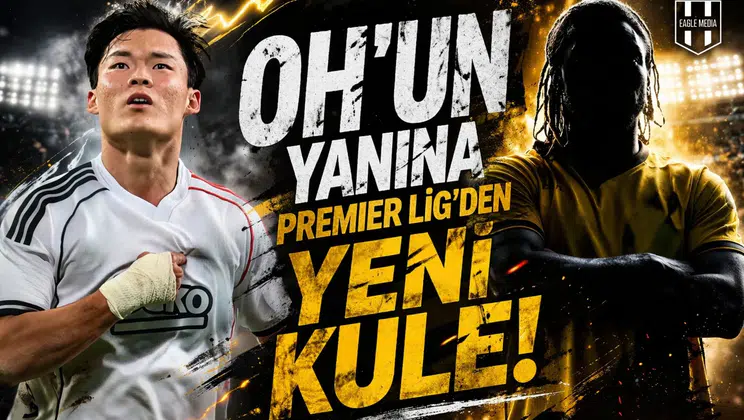 Oh’un yanına Premier Lig’den yeni kule!