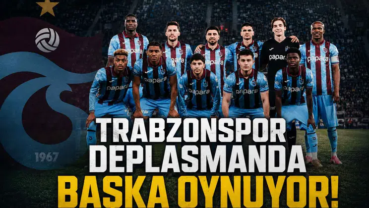 Trabzonspor deplasmanda başka oynuyor!