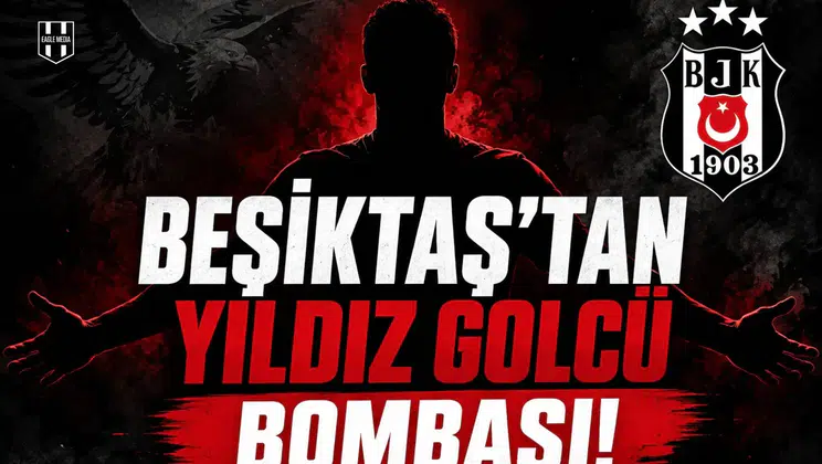 Beşiktaş'tan Yıldız Golcü Bombası!