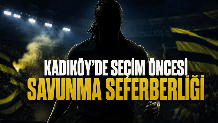 Kadıköy'de seçim öncesi savunma seferberliği!