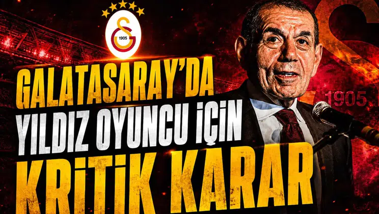 Galatasaray’da yıldız oyuncu için kritik karar