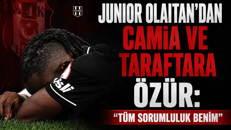 Junior Olaitan’dan camia ve taraftara özür: "Tüm sorumluluk benim"