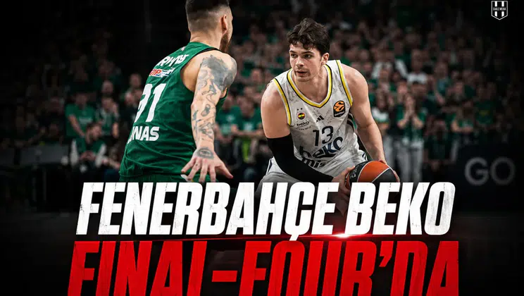 Fenerbahçe Beko Final-Four'da