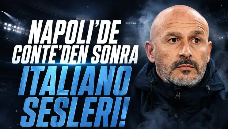 Napoli'de Conte'den sonra Italıano sesleri!