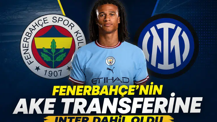 Fenerbahçe'nin Ake transferine Inter dahil oldu