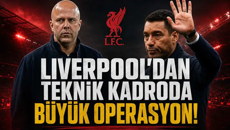 Liverpool'dan teknik kadroda büyük operasyon!