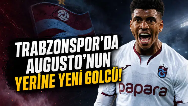 Trabzonspor'da Augusto'nun yerine yeni golcü!