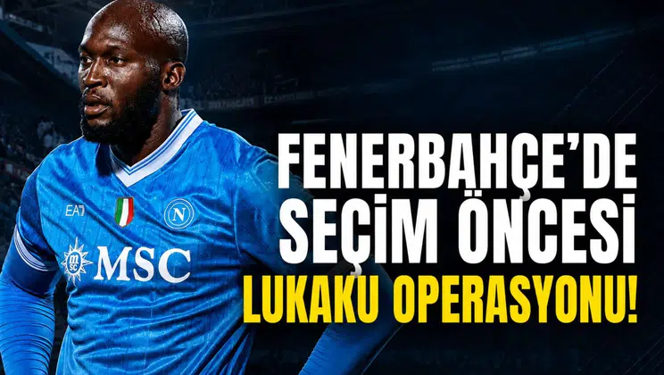 Fenerbahçe'de seçim öncesi Lukaku operasyonu!
