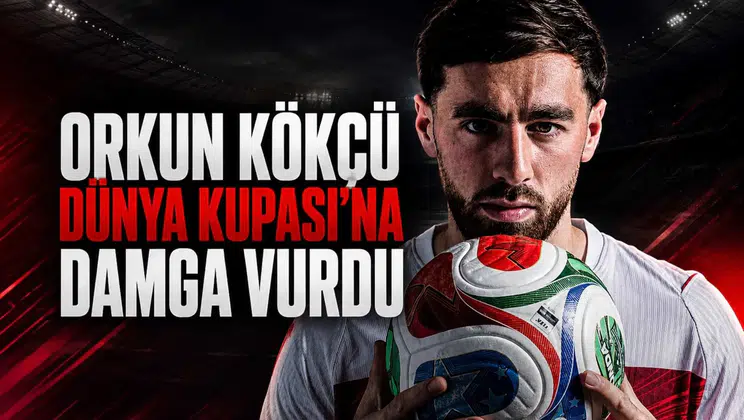 Orkun Kökçü Dünya Kupası'na vurdu