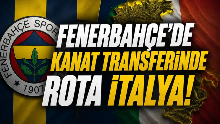 Fenerbahçe'de kanat transferinde rota İtalya!