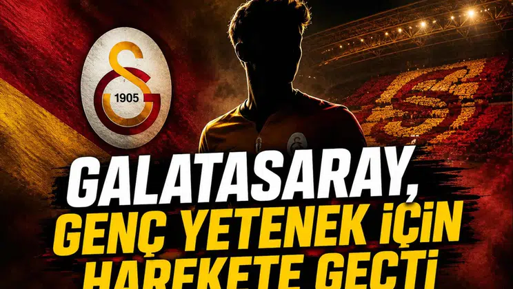 Galatasaray, Genç Yetenek İçin Harekete Geçti