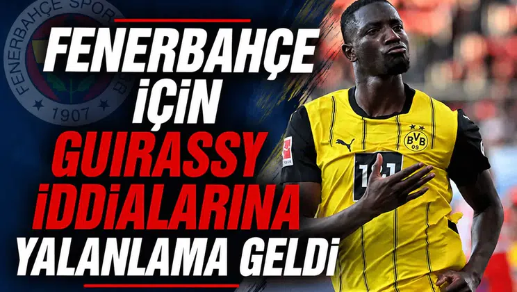 Fenerbahçe için Guirassy iddialarına yalanlama geldi