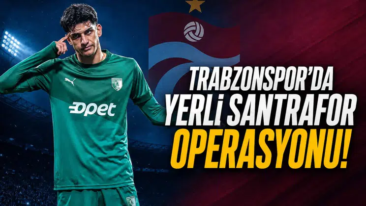 Trabzonspor'da yerli santrafor operasyonu!