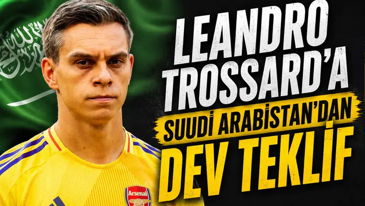Leandro Trossard'a Suudi Arabistan'dan dev teklif