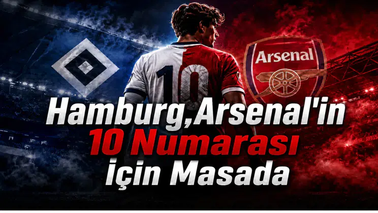Hamburg,Arsenal'in 10 Numarası İçin Masada