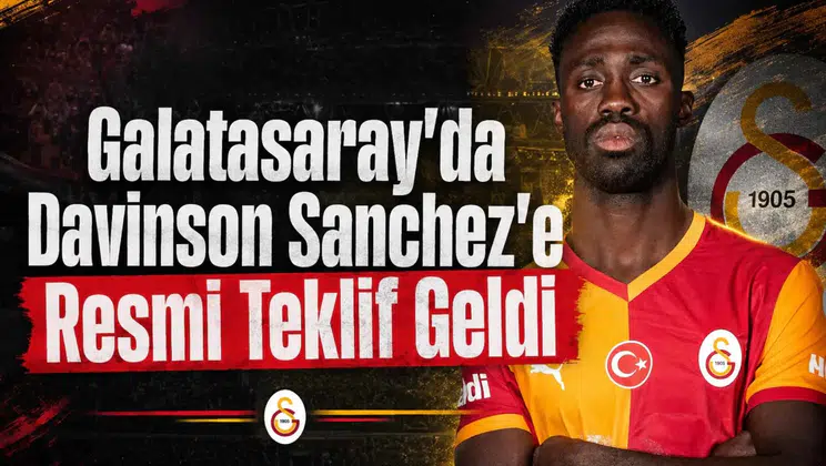 Galatasaray'da Davinson Sanchez'e Resmi Teklif Geldi