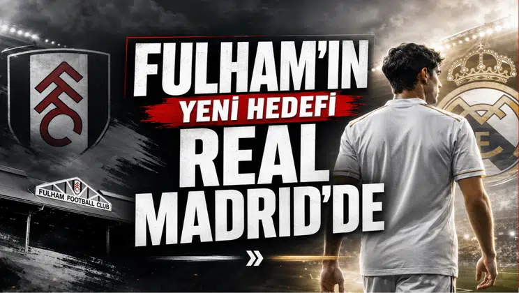 Fulham’ın yeni hedefi Real Madrid’de