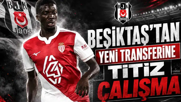 Beşiktaş'tan Yeni Transferine Titiz Çalışma