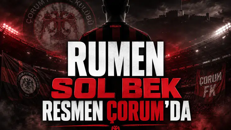 Rumen sol bek resmen Çorum'da