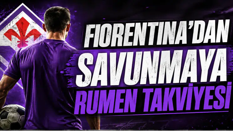 Fiorentina'dan Savunmaya Rumen Takviyesi