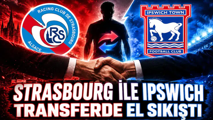 Strasbourg ile Ipswich Transferde El Sıkıştı