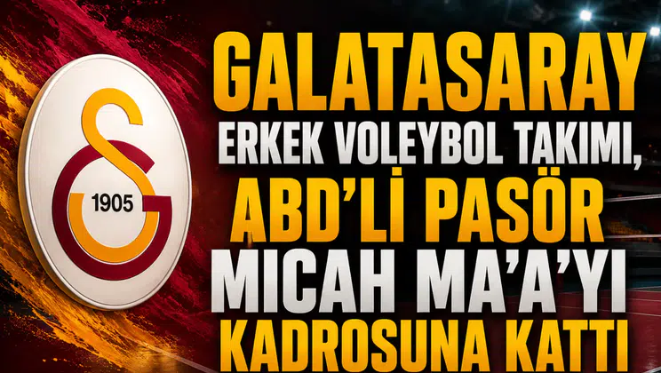 Galatasaray Erkek Voleybol Takımı, ABD'li pasör Micah Ma'a'yı kadrosuna kattı