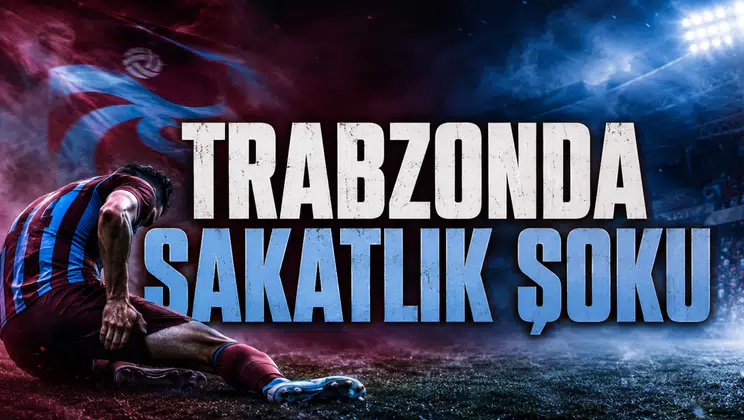 Trabzonda Sakatlık Şoku