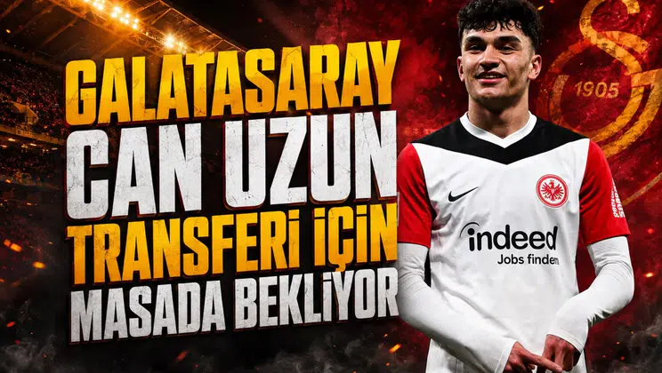 Galatasaray Can Uzun transferi için masada bekliyor