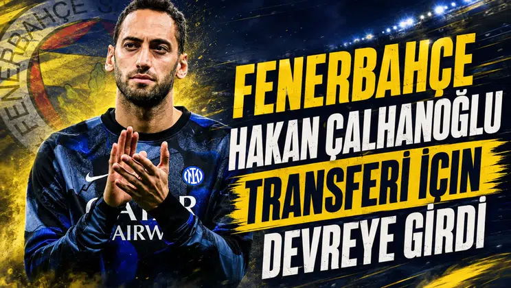 Fenerbahçe Hakan Çalhanoğlu transferi için devreye girdi
