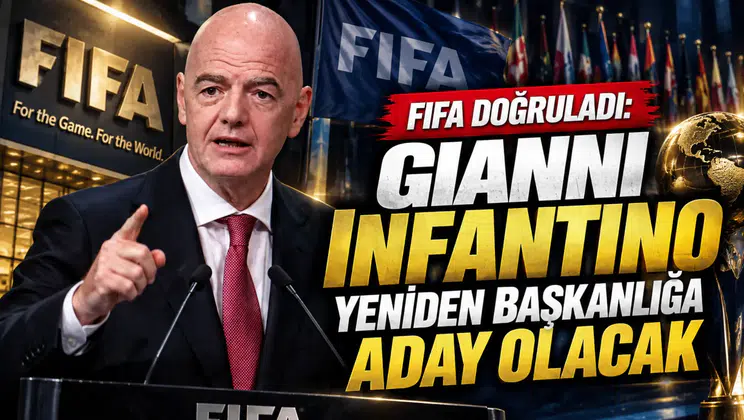FIFA doğruladı: Gianni Infantino yeniden başkanlığa aday olacak