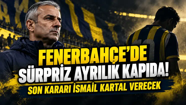 Fenerbahçe'de sürpriz ayrılık kapıda! Son kararı İsmail Kartal verecek