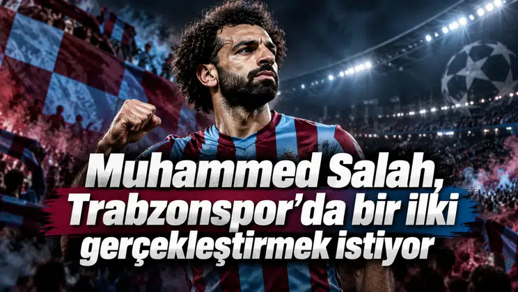 Muhammed Salah, Trabzonspor'da bir ilki gerçekleştirmek istiyor