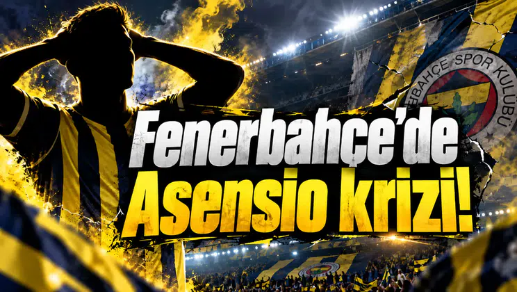 Fenerbahçe'de Asensio krizi!