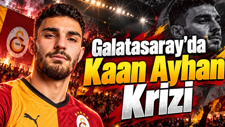 Galatasaray'da Kaan Ayhan Krizi