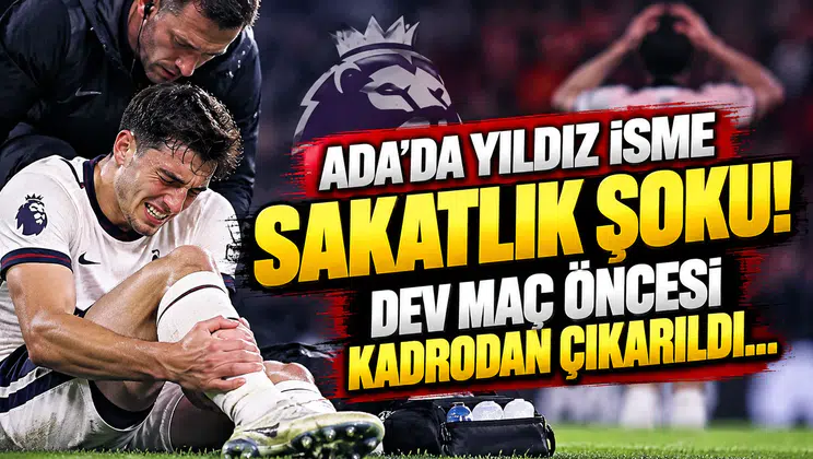 Ada'da Yıldız İsme Sakatlık Şoku! Dev Maç Öncesi Kadrodan Çıkarıldı...