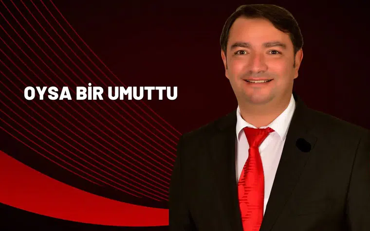 Oysa Bir Umuttu