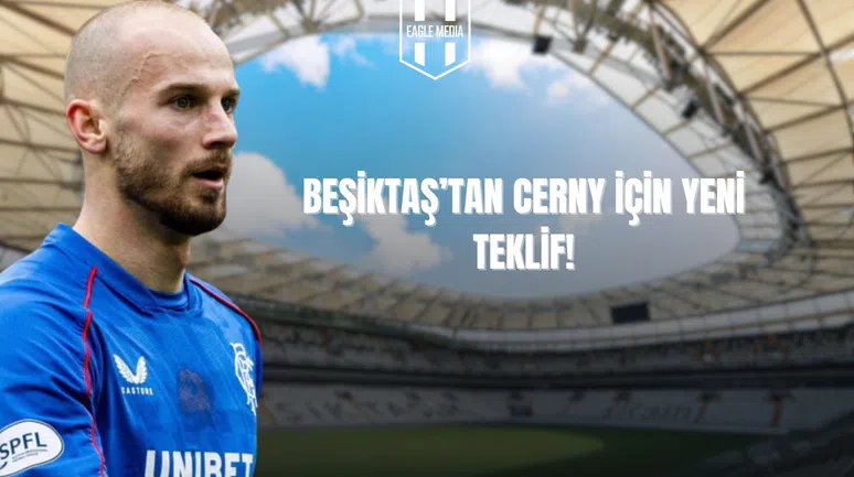 Cerny İçin Yeni Teklif