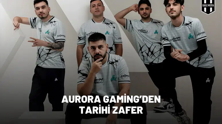Aurora Gaming’den Tarihi Zafer