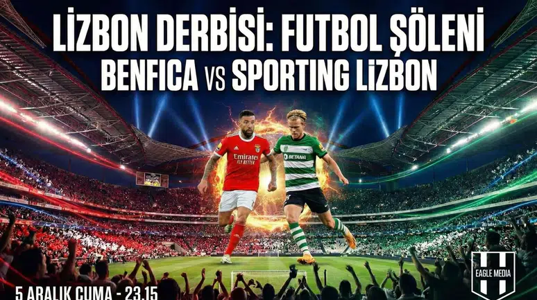 Benfica - Sporting Lizbon maçı ne zaman? Saat kaçta? Hangi kanalda?