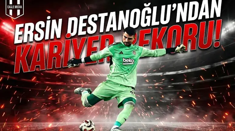Ersin Destanoğlu'ndan kariyer rekoru!