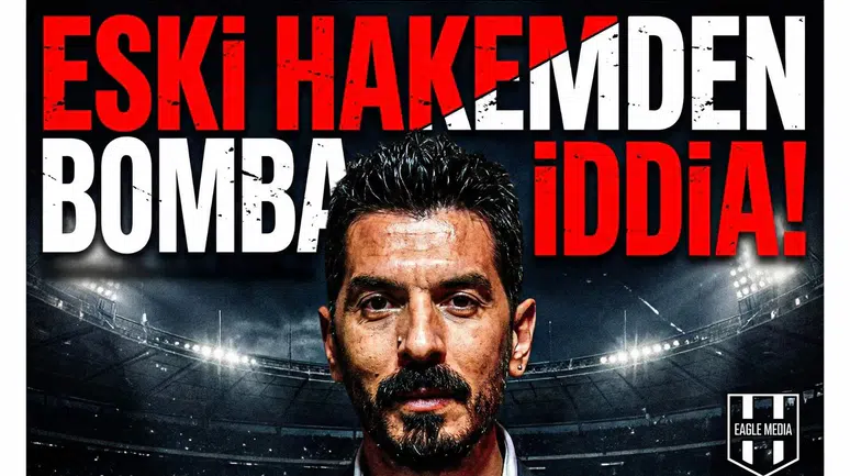 Eski hakemden bomba iddia!