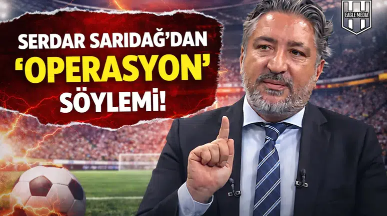 Sergen Yalçın’a operasyon yapılıyor