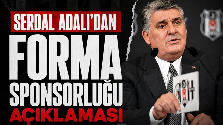 Serdal Adalı'dan forma sponsorluğu açıklaması