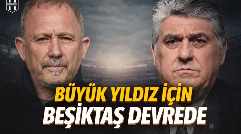 Büyük yıldız için Beşiktaş devrede